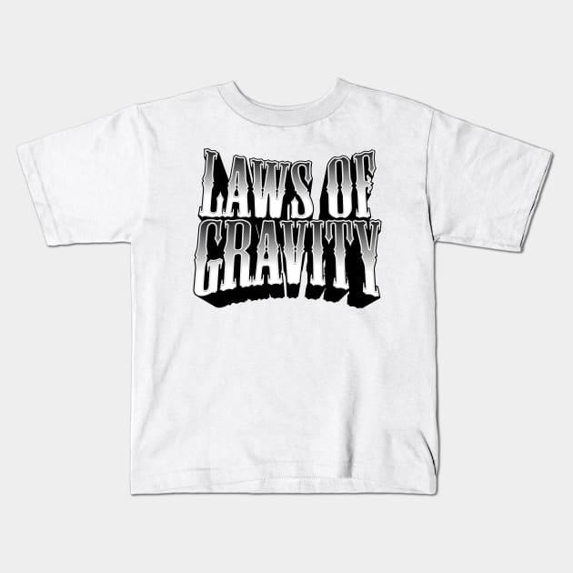 Laws of Gravity -Metallic Kids T-Shirt by bluerockproducts